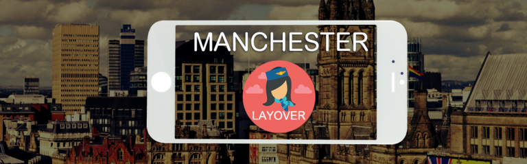 Manchester layover