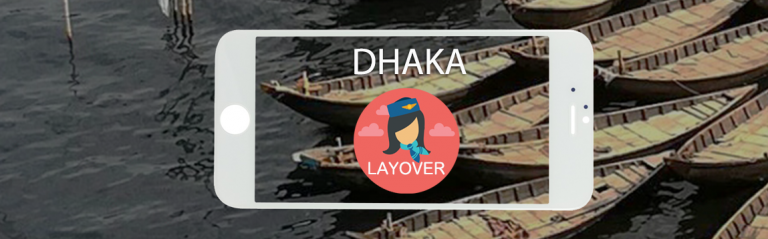 Dhaka Layover Tips For Flight Attendants | WOC