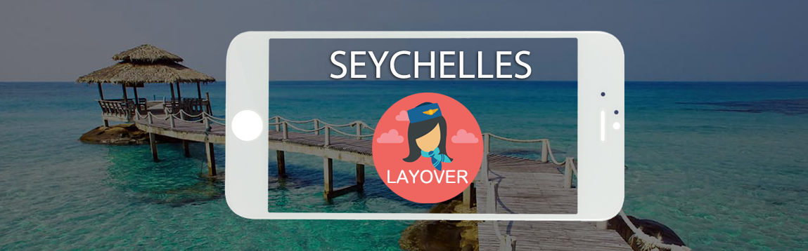 Seychelles Layover Tips For Flight Attendants | WOC