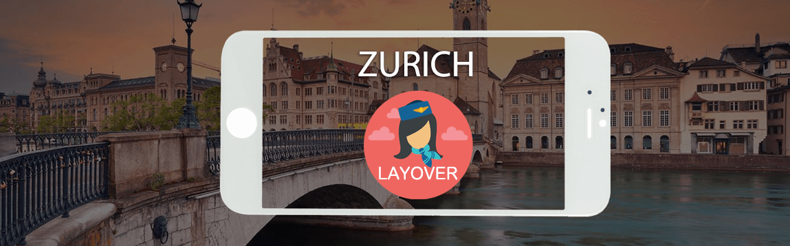 Zurich Layover Tips For Flight Attendants | WOC