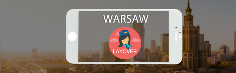 Warsaw Layover Tips For Flight Attendants | WOC