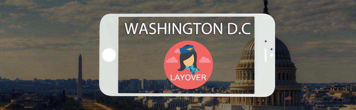 Washington D.C. Layover Tips For Flight Attendants | WOC