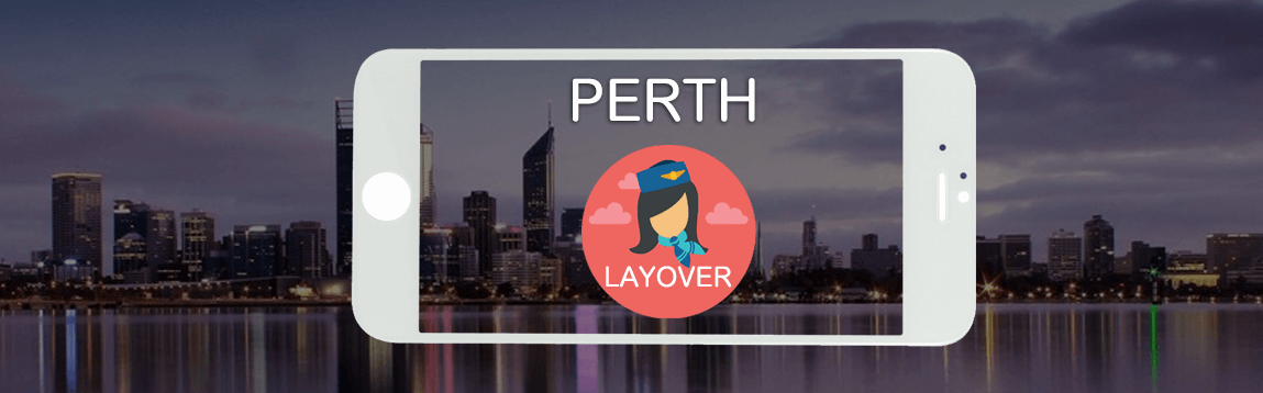Perth Layover Tips For Flight Attendants | WOC